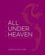 All Under Heaven: Recipes from the 35 Cuisines of China