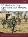 US Marine in Iraq Operation Iraqi Freedom 2003