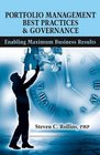 Portfolio Management Best Practices  Governance Enabling Maximum Business Results