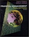 Financial Management Theory and Practice with Student CDROM