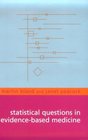 Statistical Questions in EvidenceBased Medicine