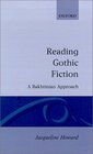 Reading Gothic Fiction A Bakhtinian Approach