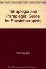 Tetraplegia and paraplegia A guide for physiotherapists