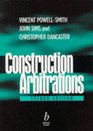 Construction Arbitrations A Practical Guide