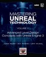 Mastering Unreal Technology Volume II Advanced Level Design Concepts with Unreal Engine 3
