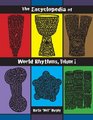 The Encyclopedia of World Rhythms Vol 1