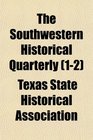 The Southwestern Historical Quarterly