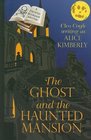 The Ghost and the Haunted Mansion (Haunted Bookshop, Bk 5) (Large Print)