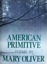 American Primitive: Poems