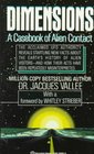 Dimensions A Casebook of Alien Contact