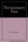 The Janissary Tree