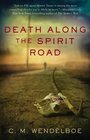Death Along the Spirit Road (Manny Tanno, Bk 1)