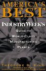 America's Best  IndustryWeek's Guide to WorldClass Manufacturing Plants