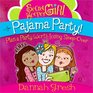 Secret Keeper Girl Pajama Party Plan a Party Worth Losing Sleep Over