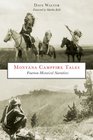 Montana Campfire Tales 2nd Fourteen Historical Narratives