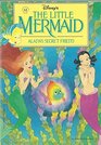 Alana's Secret Friend (The Little Mermaid, No 12)