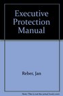 Executive Protection Manual