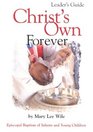 Christ's Own Forever Episcopal Bapism of Infants  Young Children