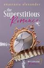 The Superstitious Romance Millionaire Romance Series Prequel