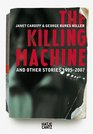 Janet Cardiff  George Bures Miller The Killing Machine and Other Stories 19952007