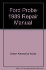 Chilton Book Company repair manual All US and Canadian models of Ford Probe LXGLGT