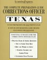 Corrections Officer Texas Complete Preparation Guide