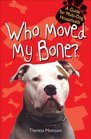 Who Moved My Bone A Guide for MultiDog Households