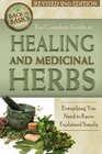The Complete Guide to Healing and Medicinal Herbs: Everything You Need to Know Explained Simply (Back to Basics)