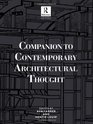 Companion to Contemporary Architectural Thought
