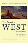 The American West Second Edition A Modern History 1900 to the Present