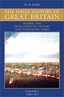 A Naval History of Great Britain During the French Revolutionary and Napoleonic Wars Vol 3 18001805