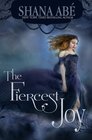 The Fiercest Joy (Sweetest Dark) (Volume 3)