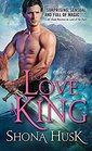 To Love a King (Court of Annwyn, Bk 3)