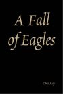 A Fall of Eagles