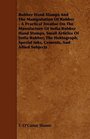 Rubber Hand Stamps And The Manipulation Of Rubber  A Practical Treatise On The Manufacture Of India Rubber Hand Stamps Small Articles Of India Rubber  Special Inks Cements And Allied Subjects