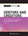 Casenote Legal Briefs Debtors  Creditors Keyed to Warren Westbrook Porter and Pottow