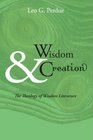 Wisdom  Creation The Theology of Wisdom Literature