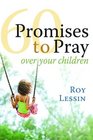 60 Promises to Pray Over Your Children Pocket Inspirations