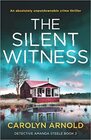 The Silent Witness (Amanda Steele, Bk 3)