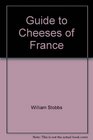 Guide to Cheeses of France