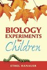 Biology Experiments for Children