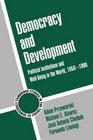 Democracy and Development  Political Institutions and WellBeing in the World 19501990