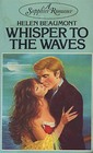 Whisper to the Waves