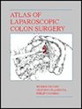 Atlas of Laparoscopic Colon Surgery