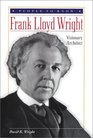 Frank Lloyd Wright Visionary Architect