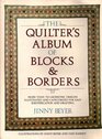 The Quilter's Album of Blocks  Borders