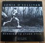 Sonia O'Sullivan  Running to Stand Still