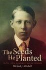 The Seeds He Planted The Story of an Iowa Farmer and his Grandson