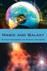 Magic and Galaxy