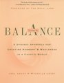 Living in Balance A Dynamic Approach for Creating Harmony  Wholeness in a Chaotic World